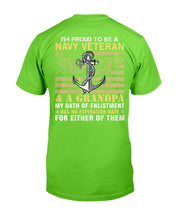 Load image into Gallery viewer, I'm Proud To Be A Navy Veteran And A Grandpa T-Shirt
