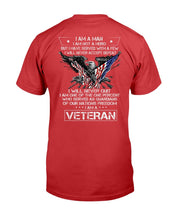 Load image into Gallery viewer, I Am A Man Not A Hero T-Shirt
