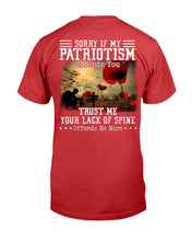 Load image into Gallery viewer, Sorry If My Patriotism Offends You T-Shirt
