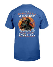 Load image into Gallery viewer, I'm A Grumpy Old Man I Was Born In August I'm Too Old To Fight Too Slow To Run T-Shirt
