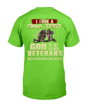 Load image into Gallery viewer, I Took A DNA Test God Is My Father Veterans Are My Brothers and Sisters T-Shirt
