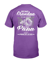 Load image into Gallery viewer, Being Grandpa Is An Honor Being Papa Is Priceless T-Shirt
