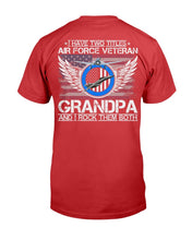 Load image into Gallery viewer, I Am An Air Force Veteran Grandpa And I Rock Them Both T-Shirt
