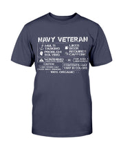 Load image into Gallery viewer, Navy Veteran Contents May Vary In Colors T-Shirt
