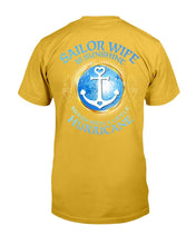 Load image into Gallery viewer, Sailor Wife Is Sunshine Mixed With A Little Hurricane T-Shirt

