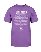 Load image into Gallery viewer, SQUID - A Port Jumping, Beer Drinking, Tail Chasing, Gift For Navy Sailor T-Shirt
