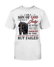 Load image into Gallery viewer, I Am A Son Of God I Was Born In July My Scars Tell A Story They Are A Reminder Of Time T-Shirt
