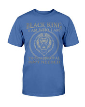 Load image into Gallery viewer, Black King I Am Who I Am Your Approval Isn't Needed T-Shirt
