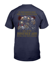 Load image into Gallery viewer, In Your Darkest Hour When The Demons Come Call On Me Brother T-Shirt
