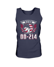Load image into Gallery viewer, Never Underestimate An Old Man Who Has A DD-214 Tank
