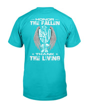 Load image into Gallery viewer, Honor The Fallen Thank The Living T-Shirt
