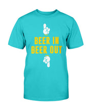 Load image into Gallery viewer, Beer In Beer Out T-Shirt
