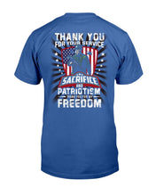 Load image into Gallery viewer, Thank You For Your Service Sacrifice And Patriotism T-Shirt
