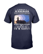 Load image into Gallery viewer, I'm a US Navy Submariner Shirt Proud Submariner Veteran T-Shirt
