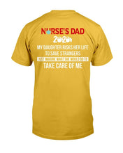 Load image into Gallery viewer, Nurse's Dad 2020 My Daughter Risks Her Life To Save Strangers T-Shirt
