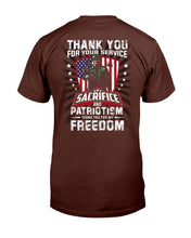 Load image into Gallery viewer, Thank You For Your Service Sacrifice And Patriotism T-Shirt
