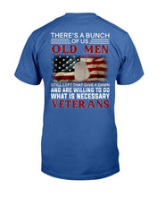 Load image into Gallery viewer, There's A Bunch Of Us Old Men T-Shirt
