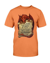 Load image into Gallery viewer, Do Not Meddle In The Affairs Of Dragons For You Are Crunchy T-Shirt

