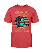 Load image into Gallery viewer, Sewing Is Not A Hobby It's A 2020 Survival Skill T-Shirt
