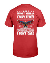 Load image into Gallery viewer, I Am A Grumpy Veteran I Served, I Sacrificed, I Don't Regret T-Shirt
