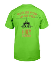 Load image into Gallery viewer, Hear a Huey a Mile Away Funny Veteran Helicopter Gift T-Shirt
