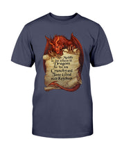Load image into Gallery viewer, Do Not Meddle In The Affairs Of Dragons For You Are Crunchy T-Shirt
