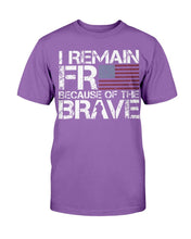 Load image into Gallery viewer, I Remain Free Because Of The Brave T-Shirt
