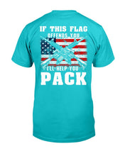 Load image into Gallery viewer, If This Flag Offends You I'll Help You Pack T-Shirt
