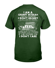 Load image into Gallery viewer, I Am A Grumpy Veteran I Served I Sacrificed I Don't Regret I Am Proud To Be A Veteran T-Shirt
