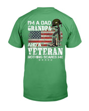 Load image into Gallery viewer, I'm A Dad Grandpa And A Veteran Nothing Scares Me T-Shirt
