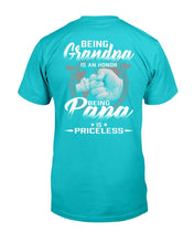 Load image into Gallery viewer, Being Grandpa Is An Honor Being Papa Is Priceless T-Shirt

