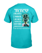 Load image into Gallery viewer, Kings Are Born In July Will Keep It Real 100% T-Shirt
