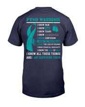 Load image into Gallery viewer, PTSD Warrior I Know All These Things And I Am Surviving Them T-Shirt
