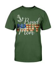 Load image into Gallery viewer, Proud Navy Mom, Gift For Navy Veteran T-Shirt
