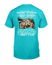 Load image into Gallery viewer, I Am A Grumpy Old Marine Veteran, I Served, I Sacrificed, I Don't Regret T-Shirt
