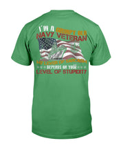 Load image into Gallery viewer, I'm A Grumpy Old Navy Veteran My Level Of Sarcasm T-Shirt
