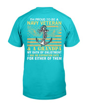 Load image into Gallery viewer, I'm Proud To Be A Navy Veteran And A Grandpa T-Shirt
