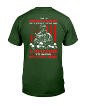 Load image into Gallery viewer, I'm A Good Person But Don't Give Me A Reason To Show My Evil Side T-Shirt
