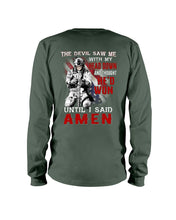 Load image into Gallery viewer, Veterans Shirt -  The Devil Saw Me With Head Down And Thought He'd Won Until I Said Amen Long Sleeve
