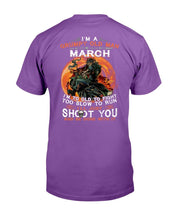 Load image into Gallery viewer, I'm A Grumpy Old Man I Was Born In March I'm Too Old To Fight Too Slow To Run T-Shirt
