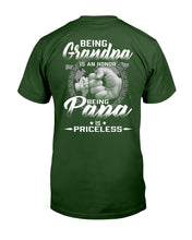 Load image into Gallery viewer, Being Grandpa Is An Honor Being Papa Is Priceless T-Shirt
