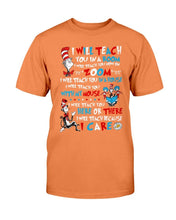 Load image into Gallery viewer, I Will Teach You In A Room, I Will Teach You Now On Zoom T-Shirt
