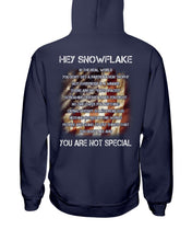 Load image into Gallery viewer, Hey Snowflake In The Real World You are Not Special Hoodies
