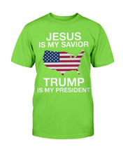 Load image into Gallery viewer, Jesus Is My Savior Trump Is My President T-Shirt
