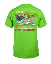 Load image into Gallery viewer, I'm A Grumpy Old Navy Veteran My Level Of Sarcasm T-Shirt
