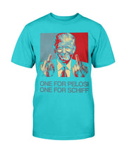 Load image into Gallery viewer, Trump 2020 One For Pelosi One For Schiff T-Shirt
