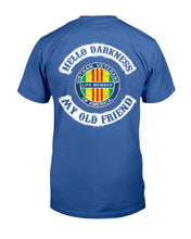 Load image into Gallery viewer, Hello Darkness My Old Friend T-Shirt
