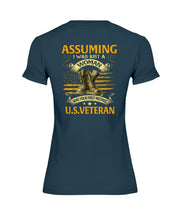 Load image into Gallery viewer, Assuming I Was Just A Woman Was Your First Mistake U.S. Veteran Ladies T-Shirt
