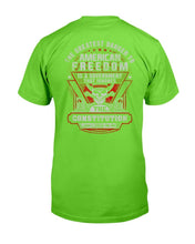 Load image into Gallery viewer, The Greatest Danger To American Freedom Is A Government That Ignores The Constitution T-Shirt
