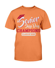 Load image into Gallery viewer, Senior Skip Day Champions Class Of 2020 T-Shirt
